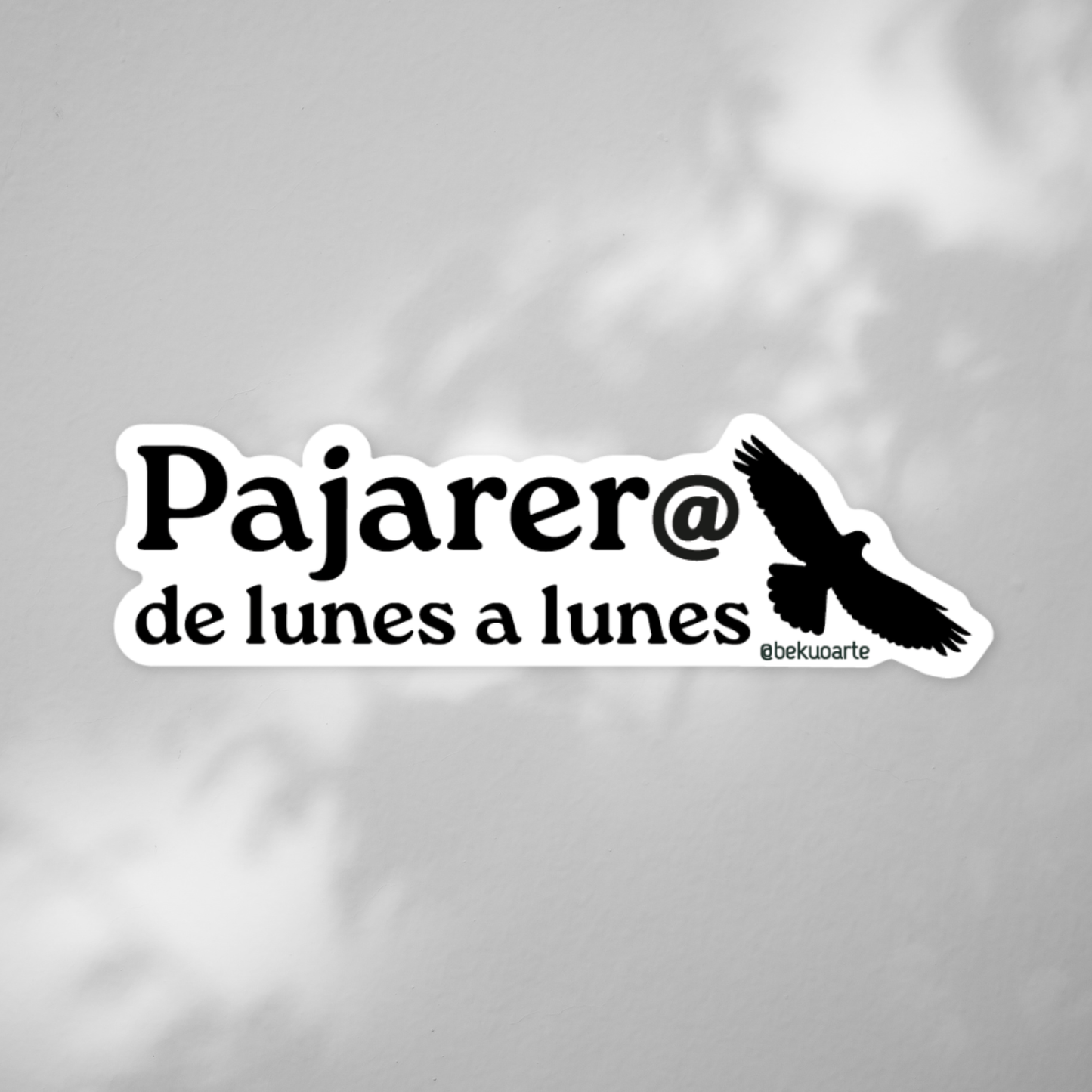 Sticker contra agua - Pajarero de lunes a lunes
